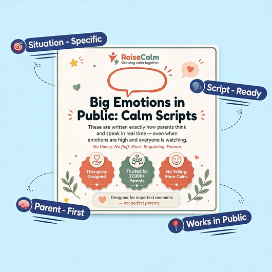 Big Emotions in Public: Calm Scripts